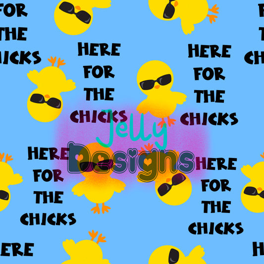 Here for Chics