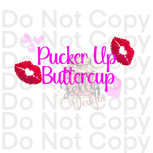 Pucker up buttercup- Sub